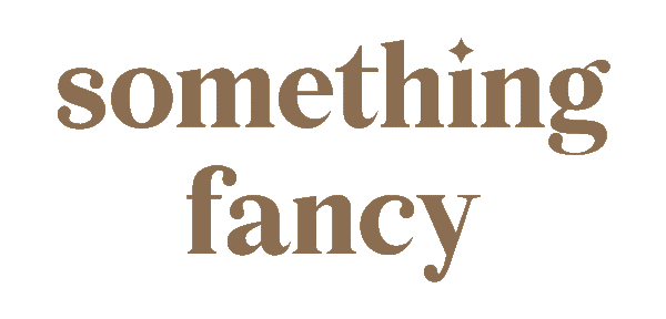 Something Fancy